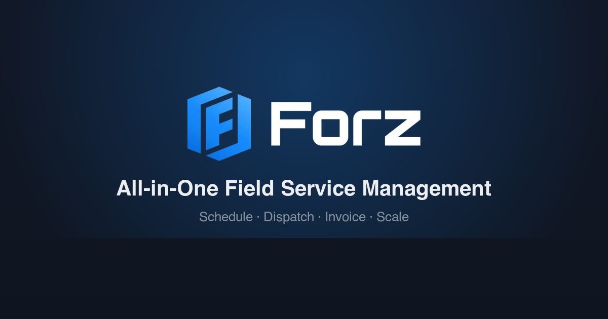 FSM Software: Field Service Management, Flat Price | Forz